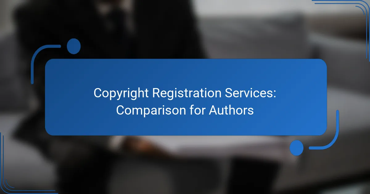 Copyright Registration Services: Comparison for Authors