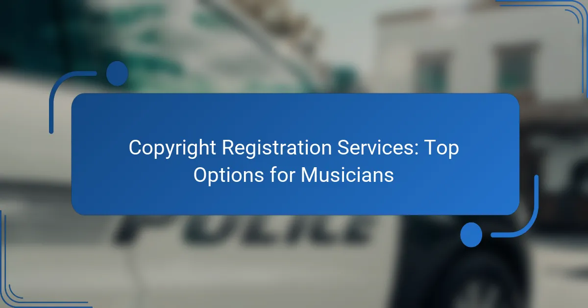 Copyright Registration Services: Top Options for Musicians